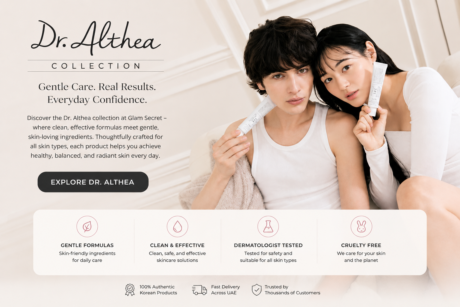 Shop authentic Dr. Althea Korean skincare in UAE at Glam Secret. Discover glass skin creams, serums, cleansers, and glow skincare with fast UAE delivery.