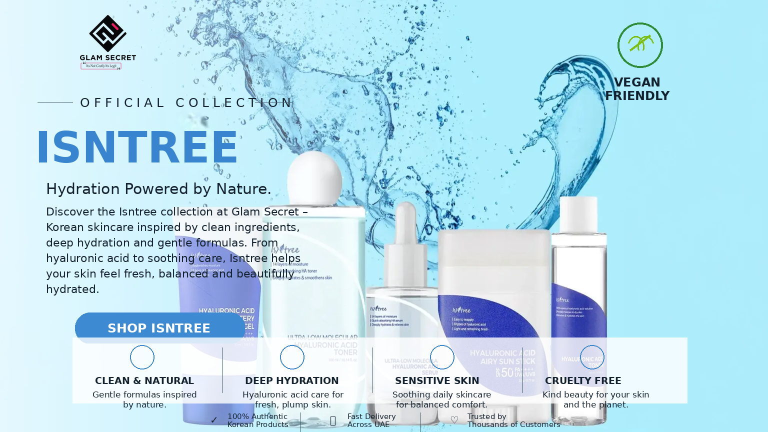 ISNTREE Korean skincare UAE collection banner featuring hyaluronic acid hydration products, clean ingredients and fast delivery at Glam Secret